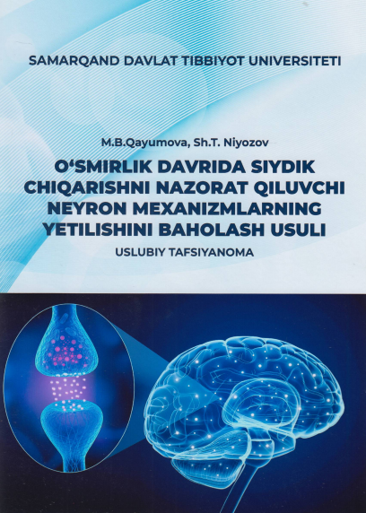 O‘smirlik davrida siydik chiqarishni nazorat qiluvchi neyron mexanizmlarning yetilishini baholash usuli