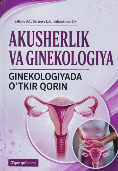Akusherlik va ginekologiya. Ginekologiyada o`tkir qorin