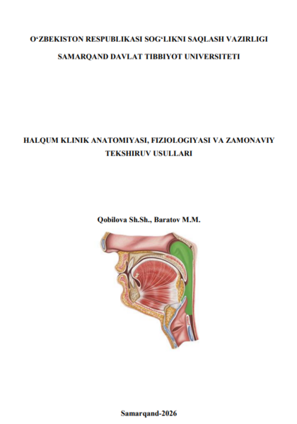 Halqum klinik anatomiyasi, fiziologiyasi va zamonaviy tekshiruv usullari