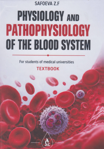 Physiology and pathophysiology of the blood system