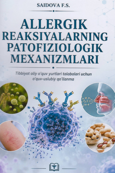 Allergik reaksiyalarning patofiziologik mexanizmlari