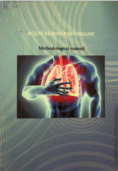 Acute respiratory failure. Methodological manual. Matlubov.M.M.Samarqand 2025