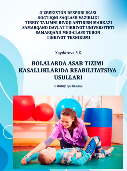 Bolalarda asab tizimi kasalliklarida reabilitatsiya usullari
