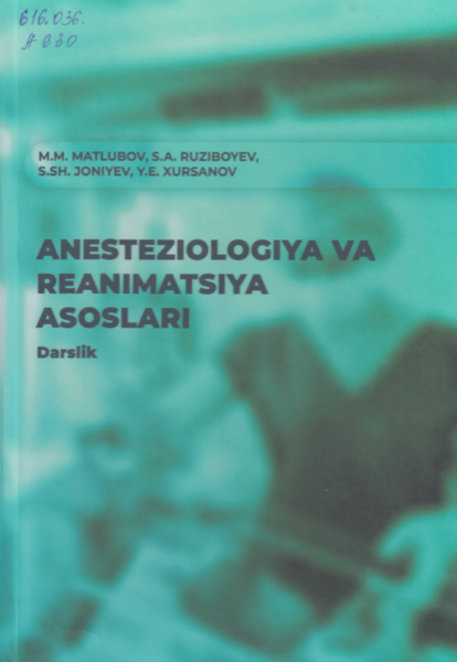 Anesteziologiya va reanimatsiya asoslari