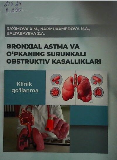 Bronxial astma va o‘pkaning surunkali obstruktiv kasalliklari