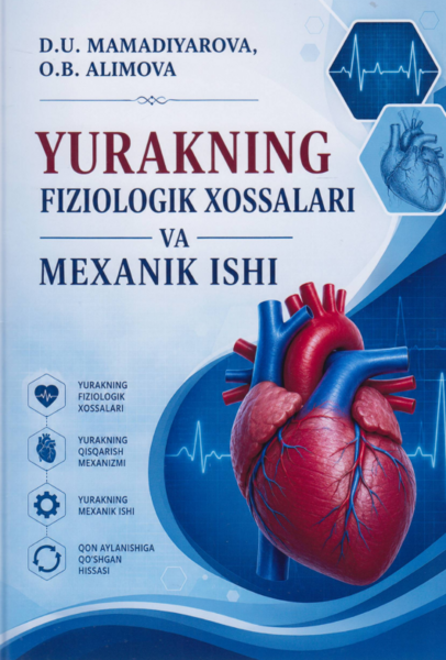 Yurakning fiziologik xossalari va mexanik ishi