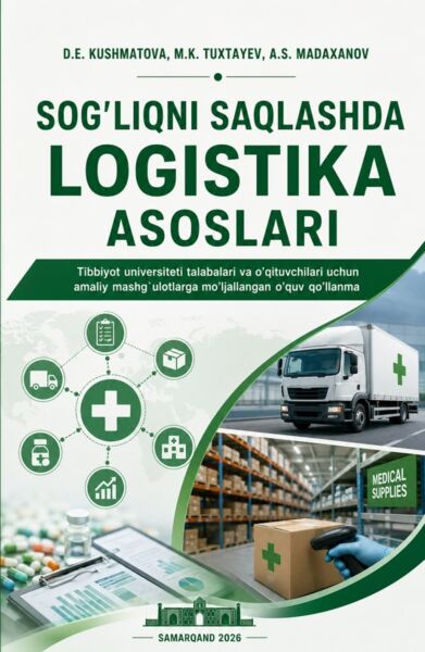 Sog’liqni saqlashda logistika asoslari