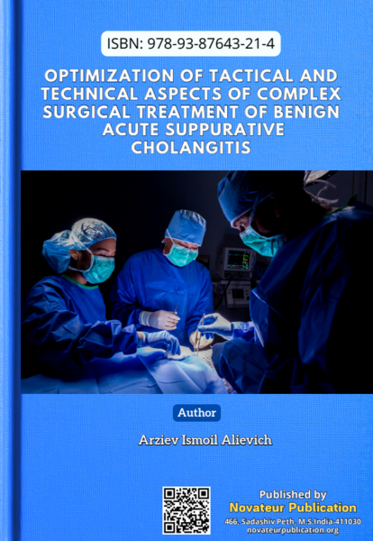 Optimization of Tactical and Technical Aspects of Complex Surgical Treatment of Benign Acute Suppurative Cholangitis