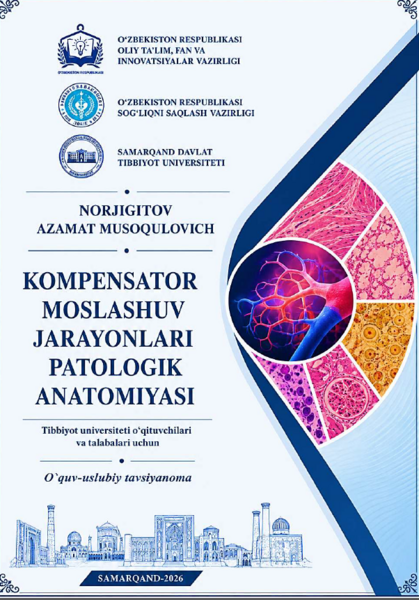 Kompensator moslashuv jarayonlari patologik anatomiyasi