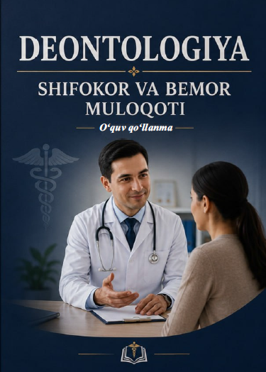 Deontologiya. Shifokor va bemor muloqoti