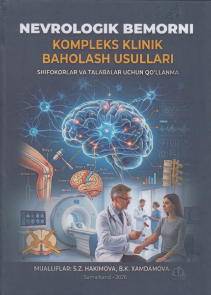 Nevrologik bemorni kompleks klinik baholash usullari