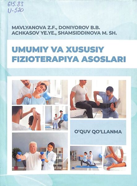 Umumiy va xususiy flzioterapiya asoslari