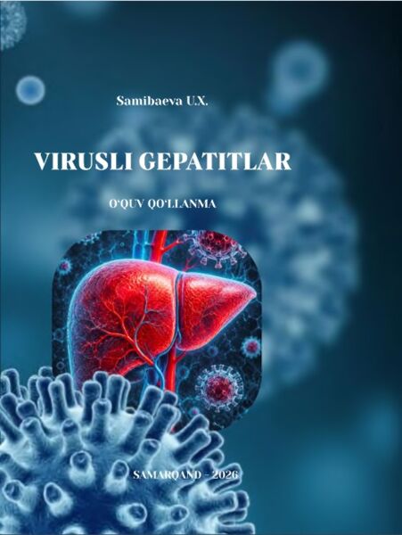 Virusli gepatitlar: o‘quv qo‘llanma