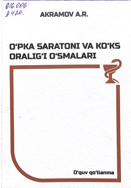 O'pka saratoni va ko'ks oralig'i o'smalari