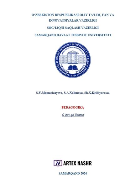 Pedagogika (S.Y.Mamarizayeva, S.A.Xalimova, Sh.X.Keldiyorova)