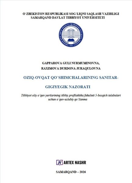 Oziq-ovqat qo`shimchalarining sanitar-gigiyegik nazorati