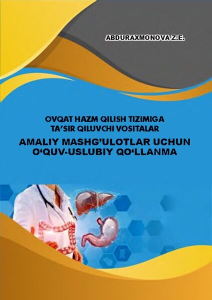 Ovqat hazm qilish tizimiga   ta’sir qiluvchi vositalar