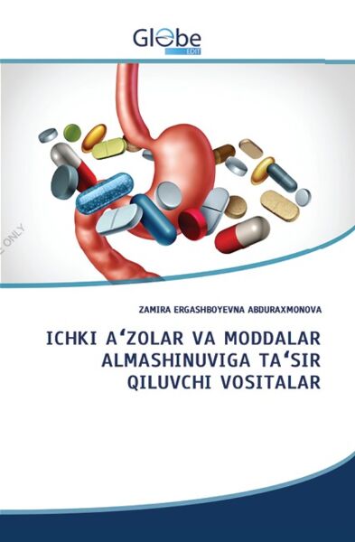 Ichki azolar va moddalar almashinuviga ta'sir qiluvchi vositalar