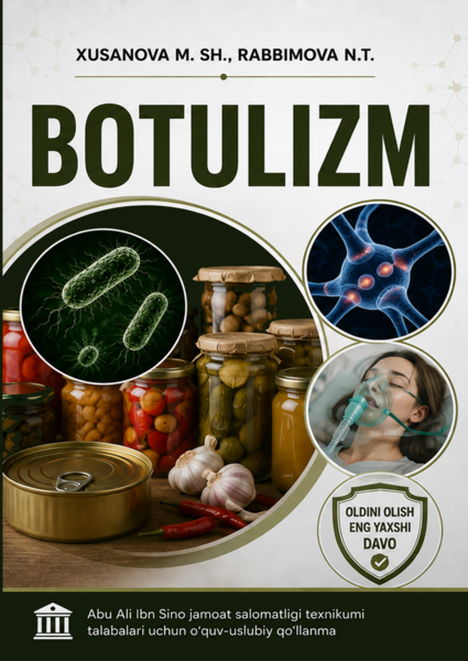 Botulizm. Xusanova M. Sh.