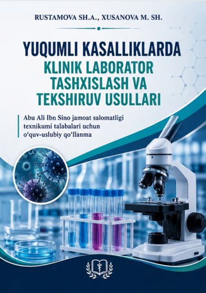 Yuqumli kasalliklarda klinik laborator tashxislash va tekshiruv usullari