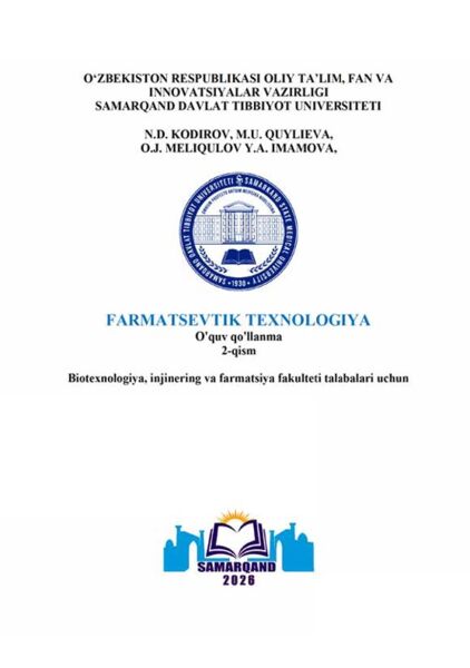Farmatsevtik texnologiya. O'quv qo'llanma. Kodirov N.D