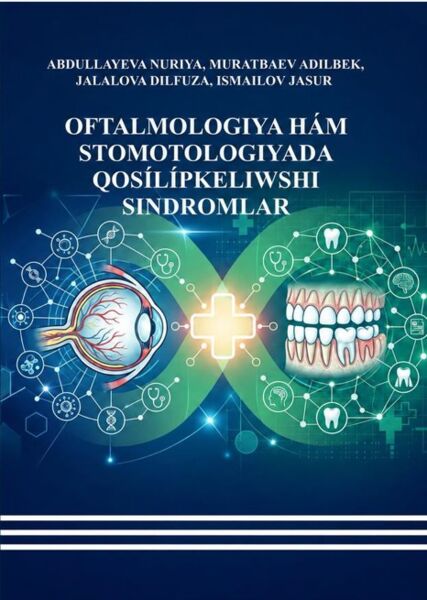 Oftalmologiya hám  stomatologiyada qosílíp  keliwshi sindromlar. Oqıw qollanba. 