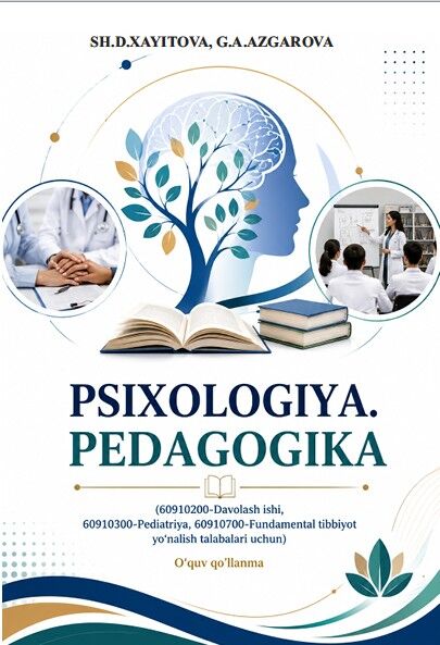 Psixologiya. Pedagogika. Oʻquv qoʻllanma. Xayitova Sh.D