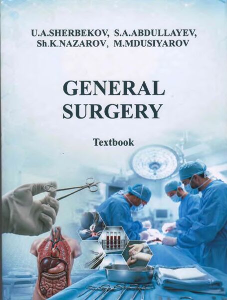 General surgery. Textbook. Sherbekov U.A