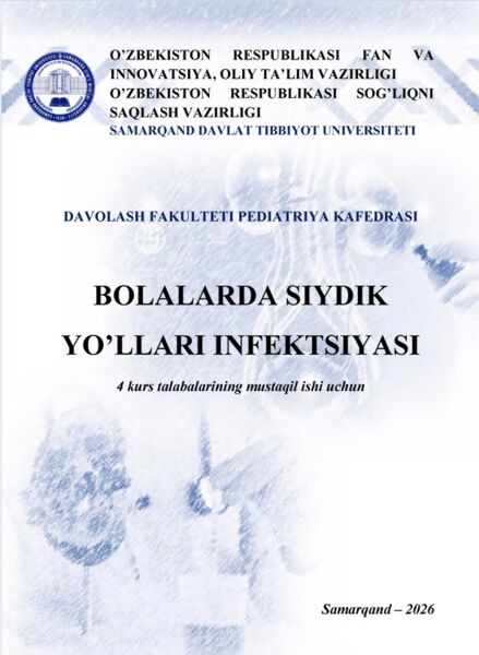 Bolalarda siydik yo'llari infektsiyasi. Uslubiy tavsiyanoma