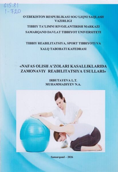 Nafas olish a’zolari kasalliklarida zamonaviy reabilitatsiya usullari