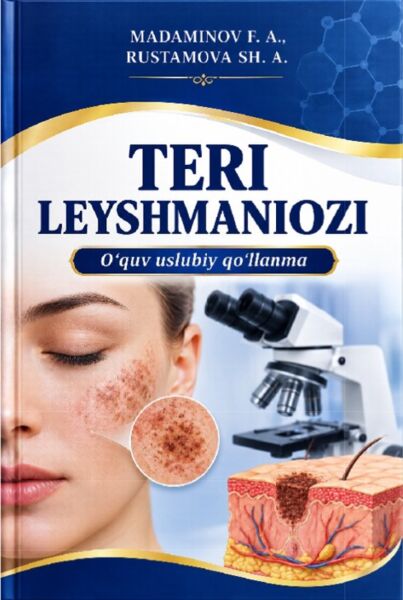 Teri leyshmaniyozi. O‘quv uslubiy qo‘llanma