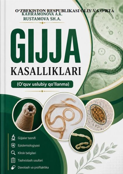Gijja kasalliklari. O‘quv uslubiy qo‘llanma