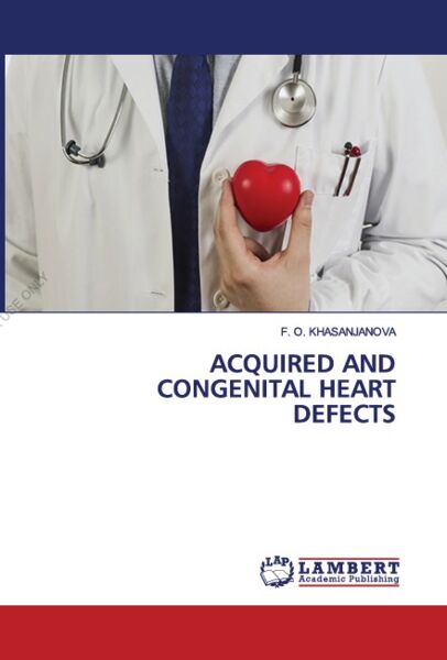 Acquired and congenital heart defects.Textbook