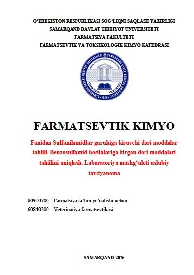 Farmatsevtik kimyo. Uslubiy tavsiyanoma