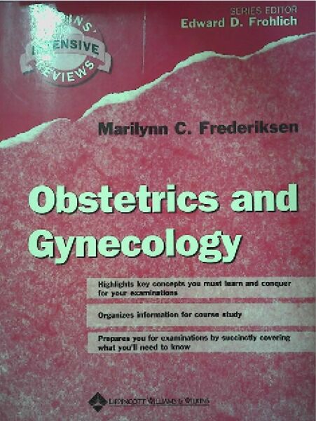 Obstetrics and gynecology. Marilynn C. Frederiksen