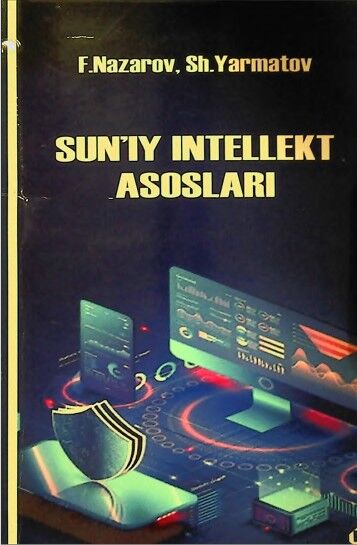 Sun’iy intellekt asoslari. Darslik