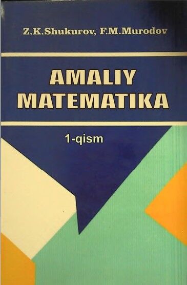 Amaliy matematika. O'quv qo'llanma