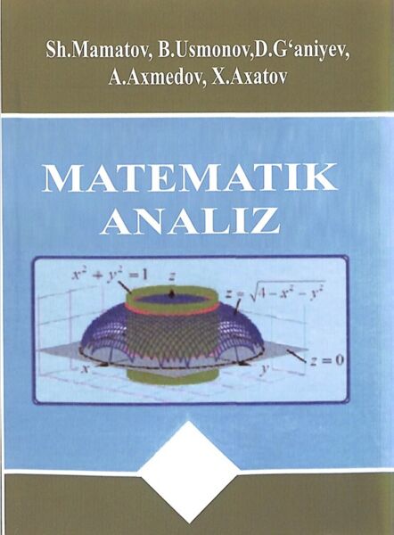 Matematik analiz. O'quv qo'llanma