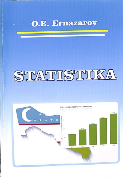 Statistika. Darslik. Ernazarov О.Е