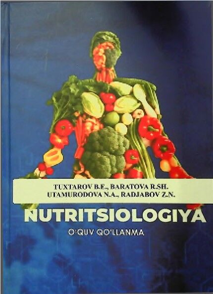 Nutritsiologiya. O'quv qo'llanma
