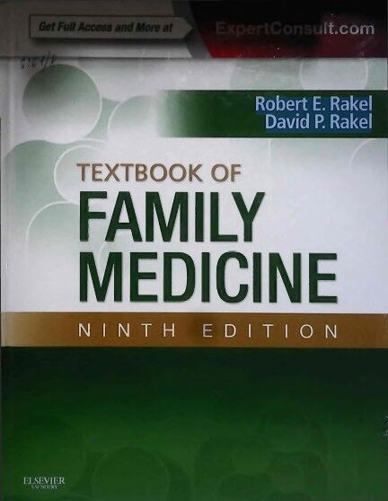 Textbook of family medicine. Robert E. Rakel David R Rakel
