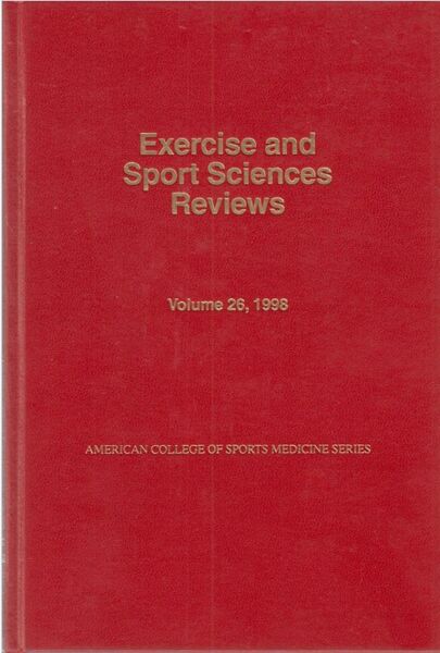 Exercise and sport sciences reviews. Volume 26