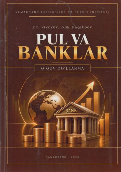 Pul va banklar. O'quv qo'llanma