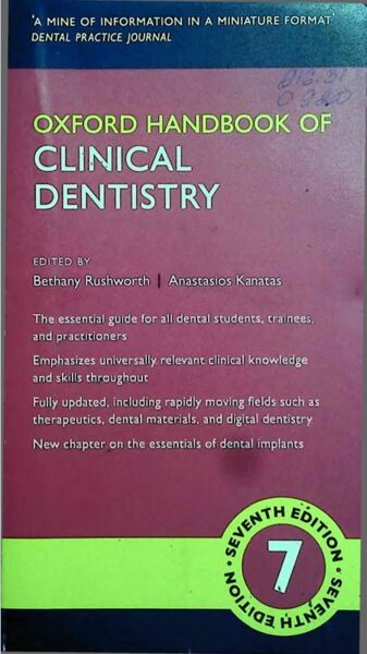 Oxford handbook of Clinical Dentistry.  Seventh Edition